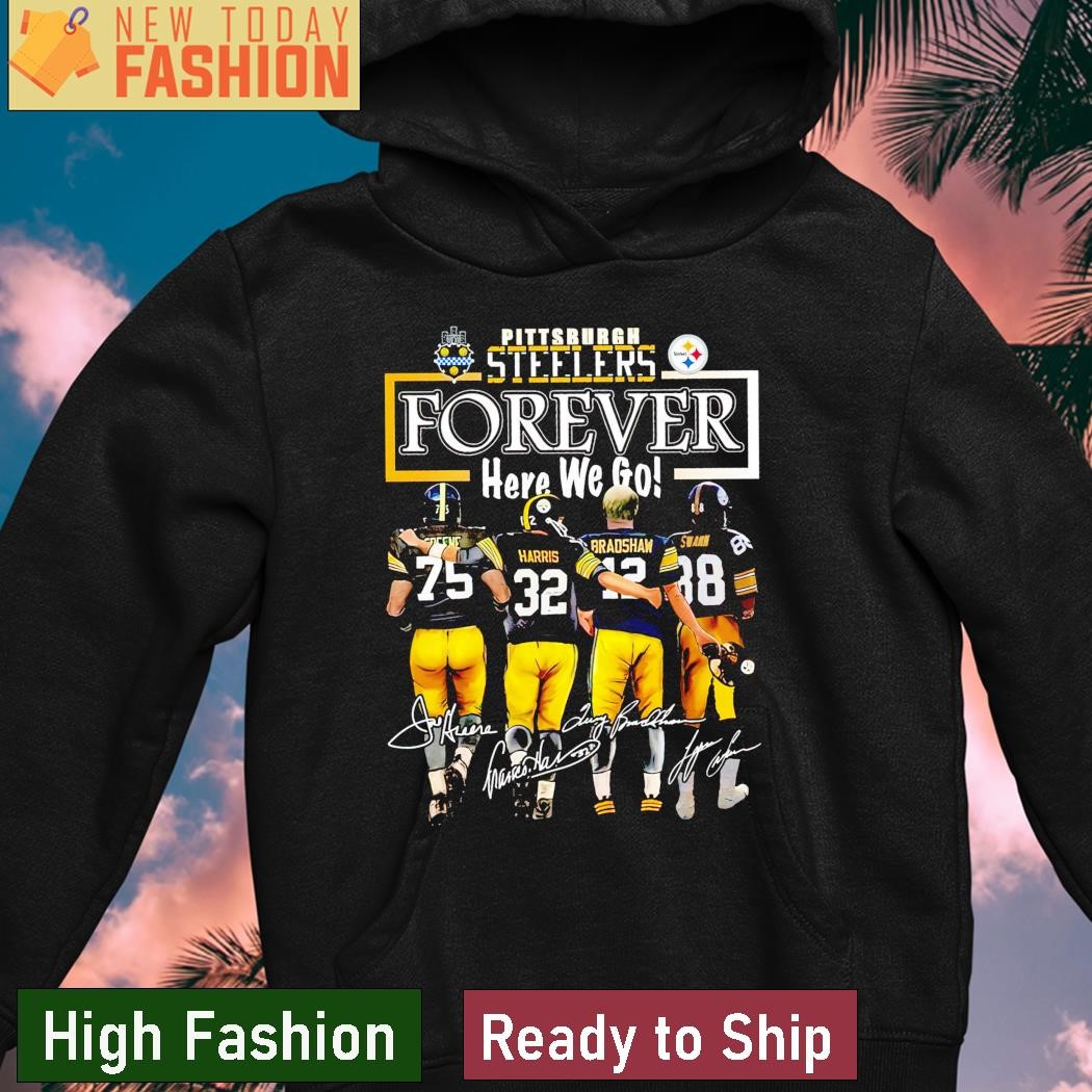 Pittsburgh steelers Hoodie Here We Go